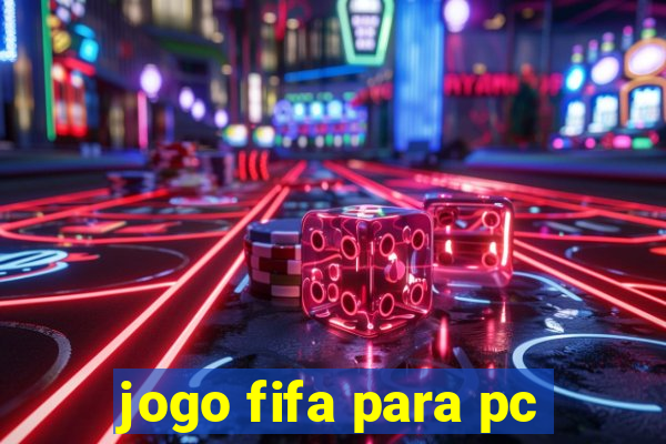 jogo fifa para pc